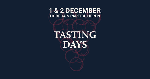 Kom naar onze Tasting Days!